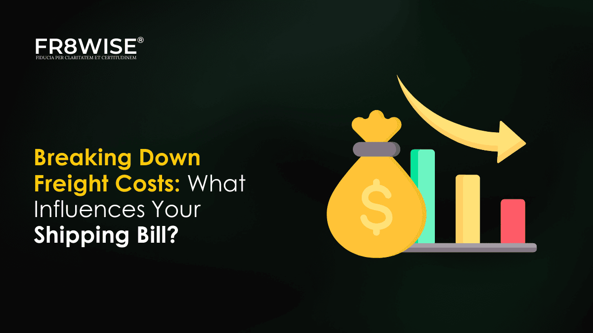 Breaking Down Freight Costs What Influences Your Shipping Bill