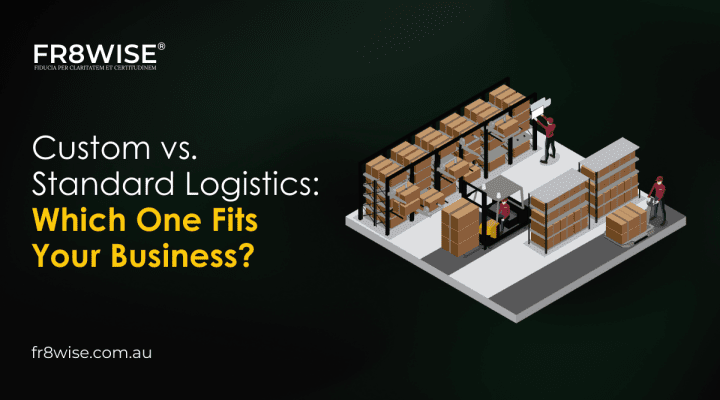 Custom vs Standard Logistics